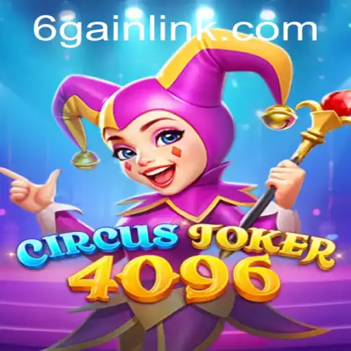 CircusJoker4096: Explore the Enchanting World of Gaming Excitement