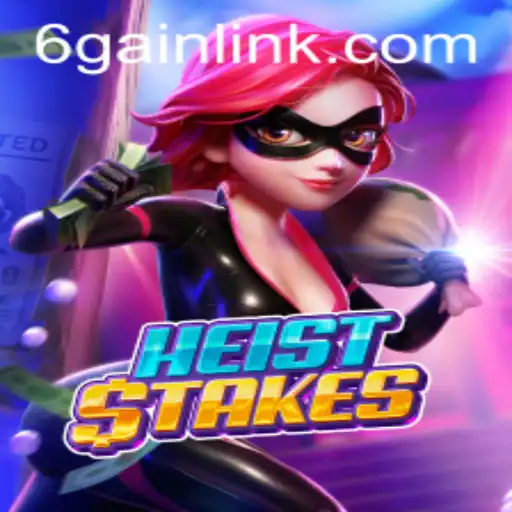 Explore the Thrills of HeistStakes: A New Gaming Phenomenon