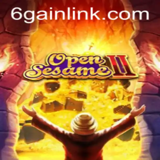 OpenSesameII: Unlocking Adventure with 6Gain.COM